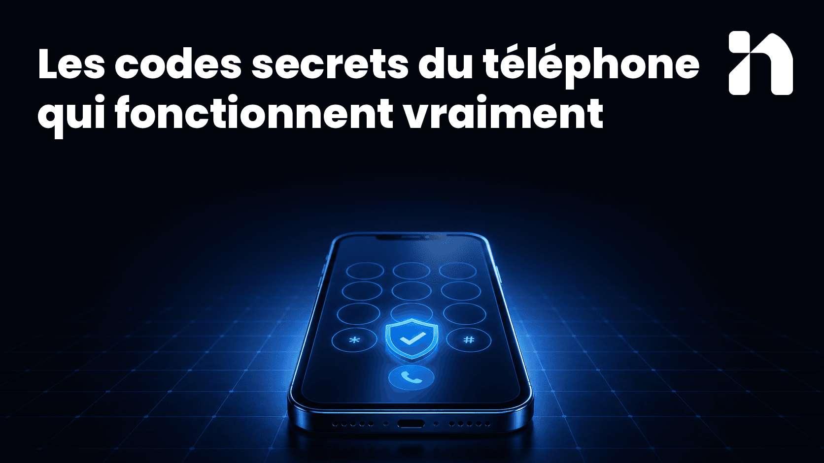Les codes secrets du téléphone qui fonctionnent vraiment