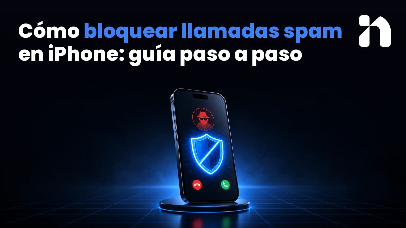 Illustration for Cómo bloquear llamadas spam en iPhone: guía paso a paso