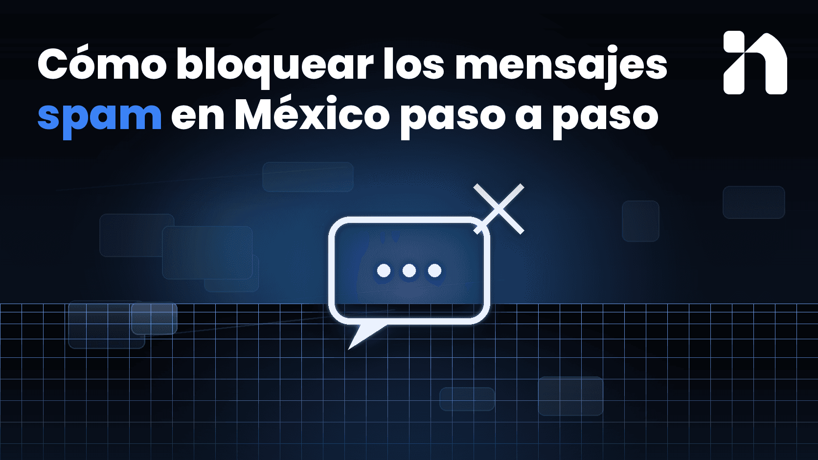 Cómo bloquear los mensajes spam en México paso a paso