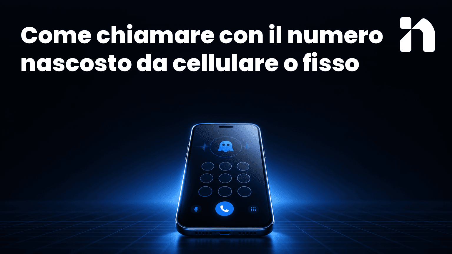 Come chiamare con il numero nascosto da cellulare o fisso