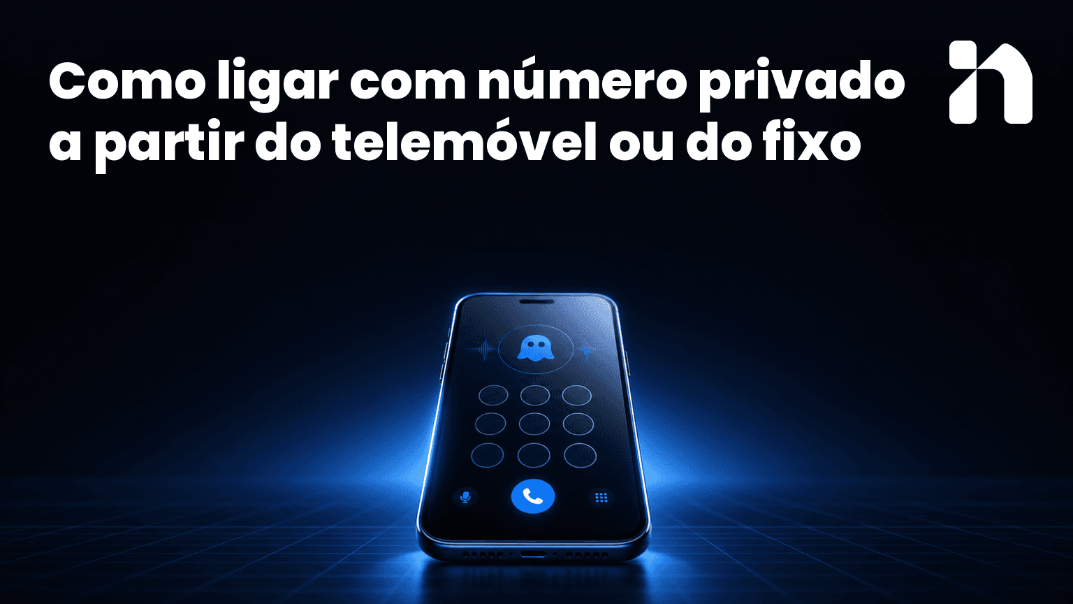 Como ligar com número privado a partir do telemóvel ou do fixo