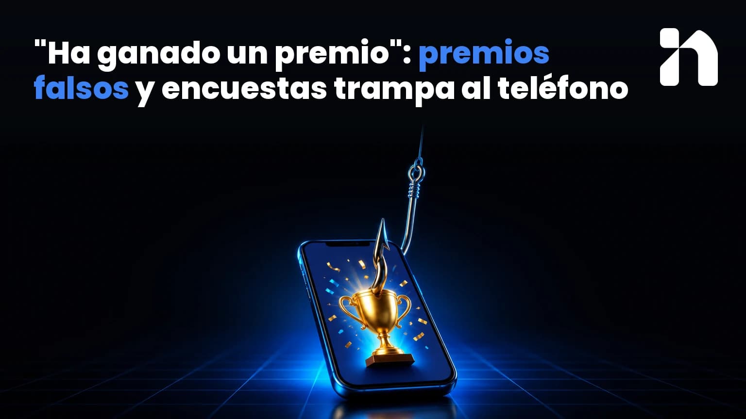 Illustration for "Ha ganado un premio": premios falsos y encuestas trampa al teléfono