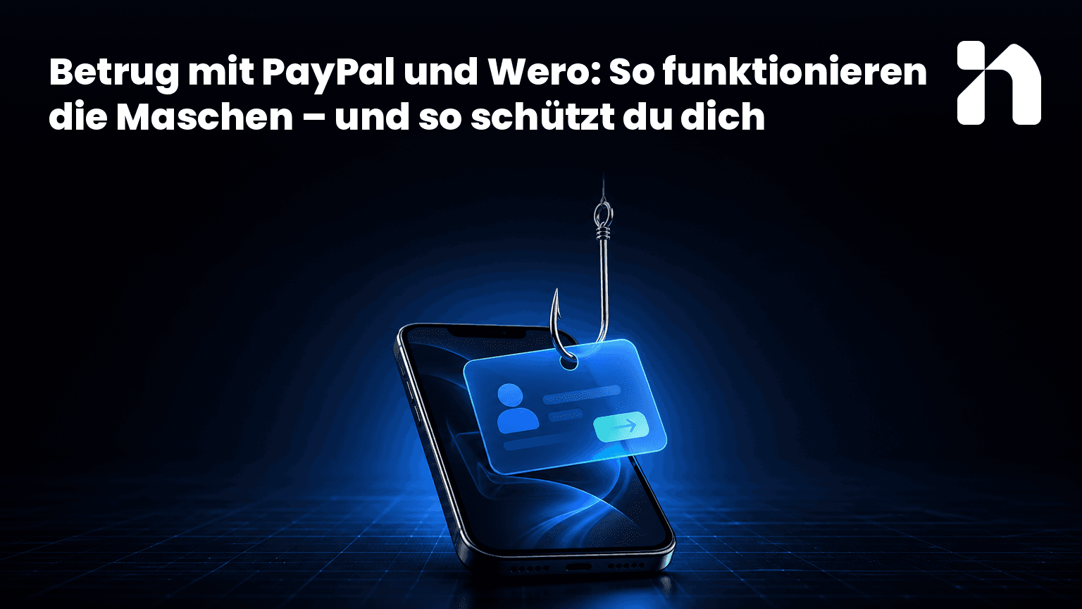 Betrug mit PayPal und Wero: So funktionieren die Maschen – und so schützt du dich