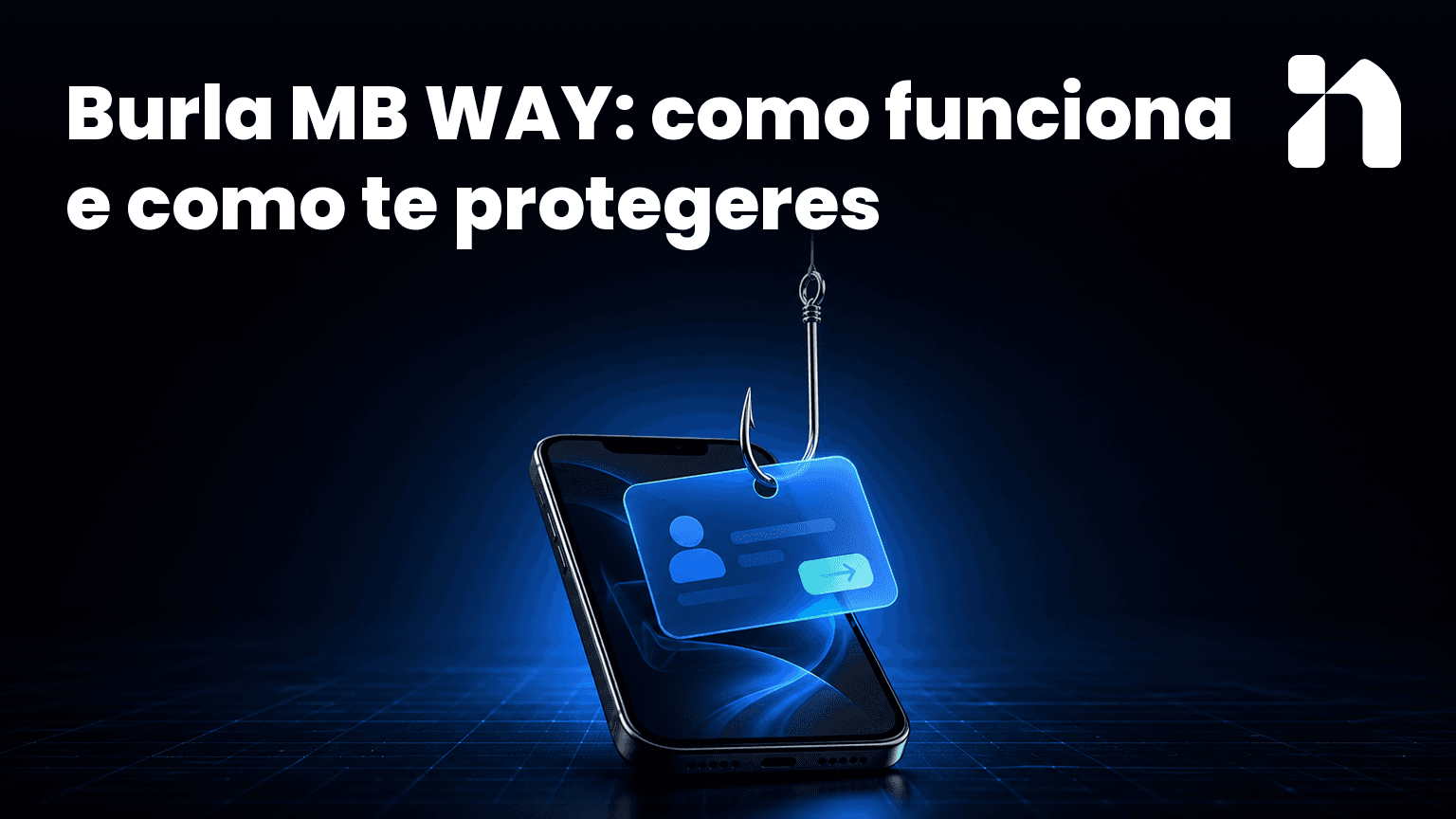 Burla MB WAY: como funciona e como te protegeres