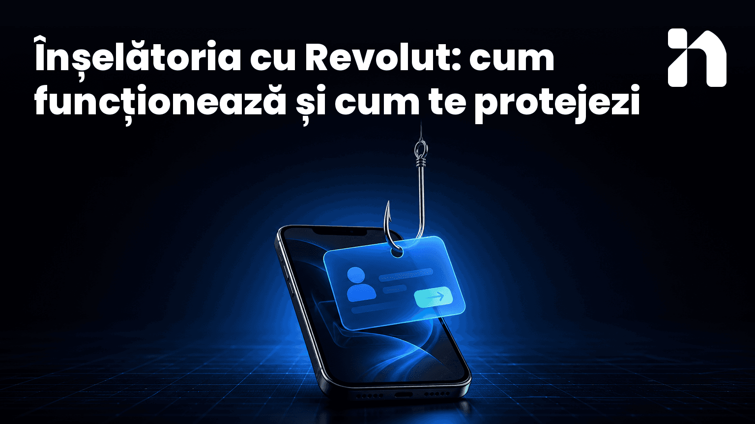 Înșelătoria cu Revolut: cum funcționează și cum te protejezi