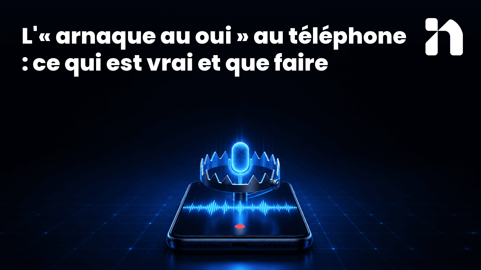 L'« arnaque au oui » au téléphone : ce qui est vrai et que faire