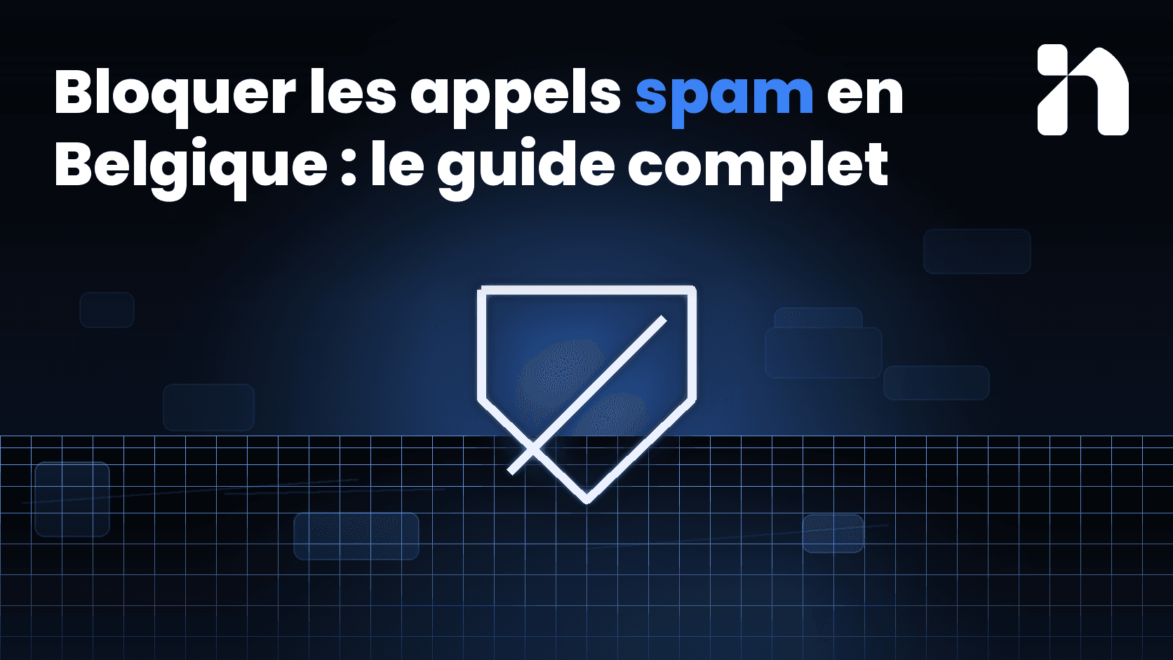 Bloquer les appels spam en Belgique : le guide complet