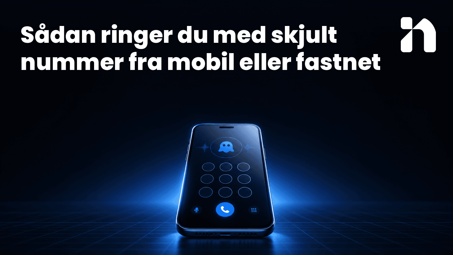 Sådan ringer du med skjult nummer fra mobil eller fastnet