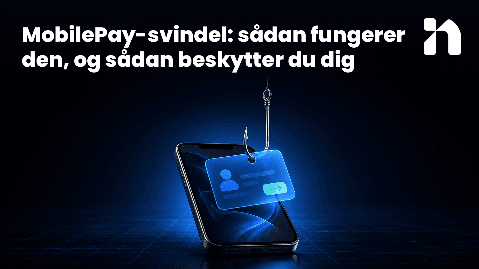 MobilePay-svindel: sådan fungerer den, og sådan beskytter du dig
