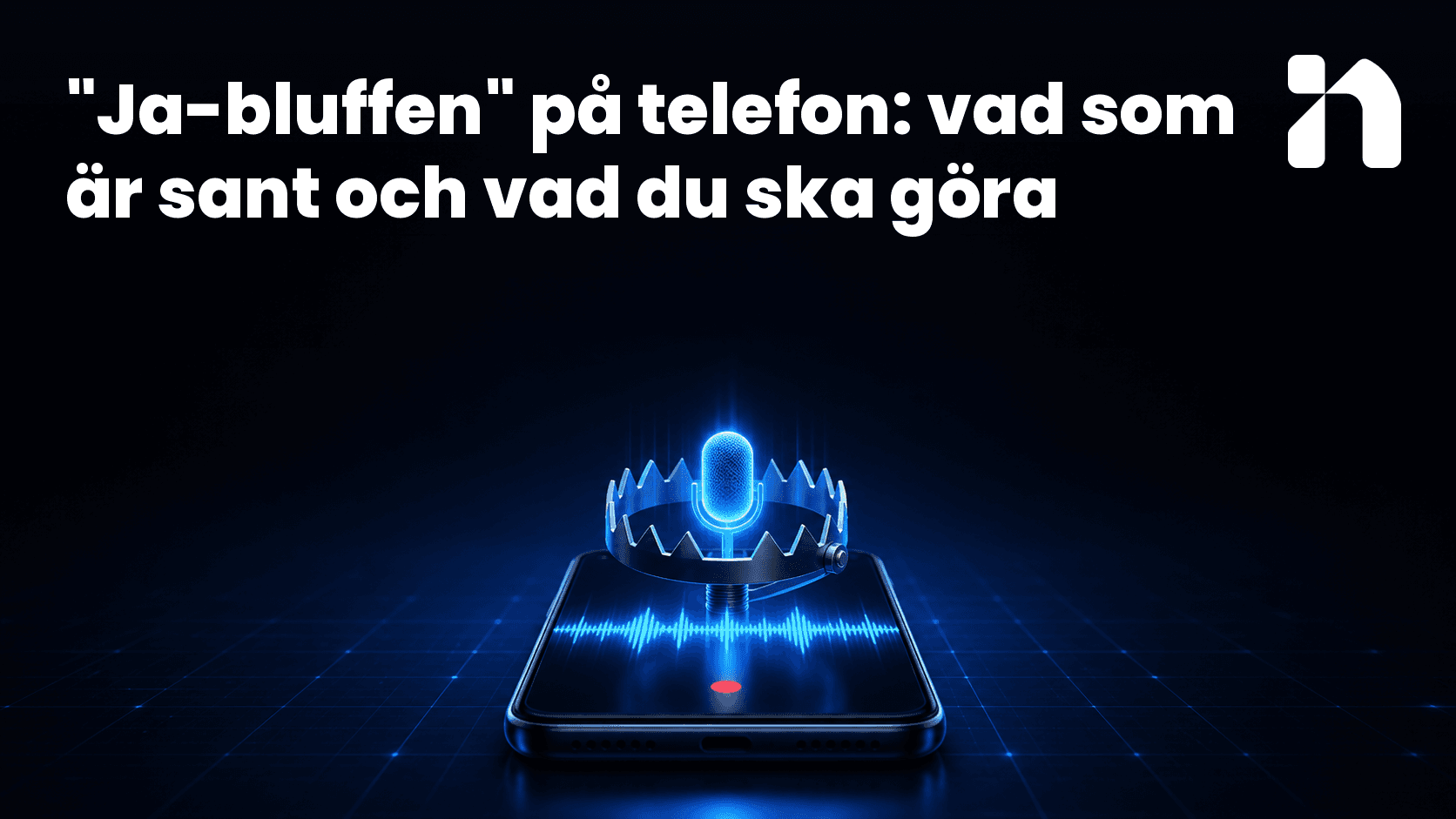 "Ja-bluffen" på telefon: vad som är sant och vad du ska göra