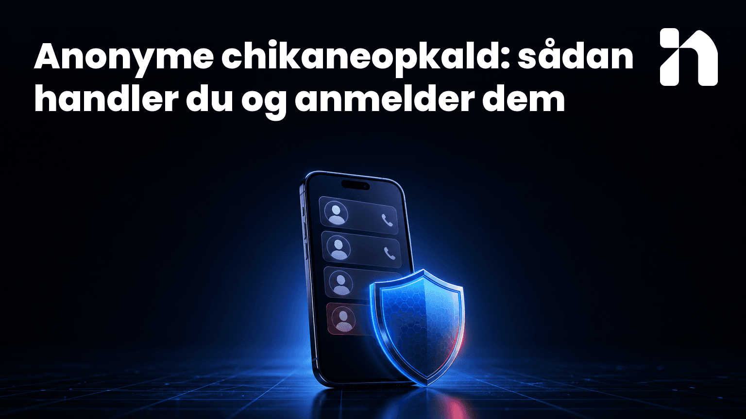 Anonyme chikaneopkald: sådan handler du og anmelder dem