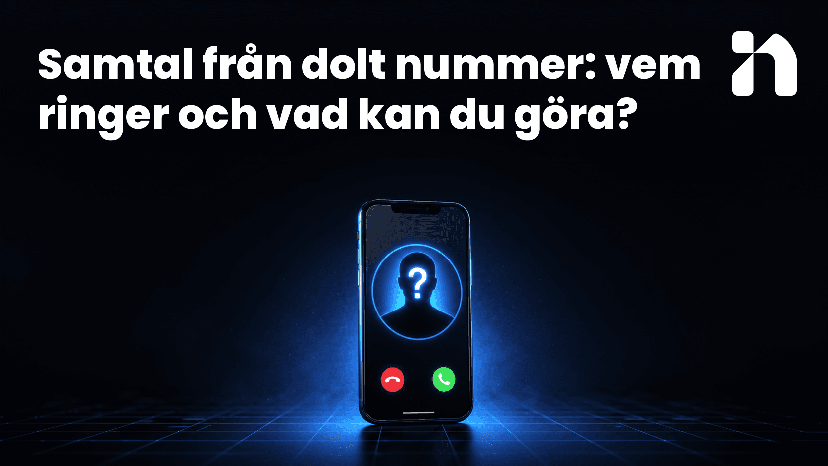 Samtal från dolt nummer: vem ringer och vad kan du göra?