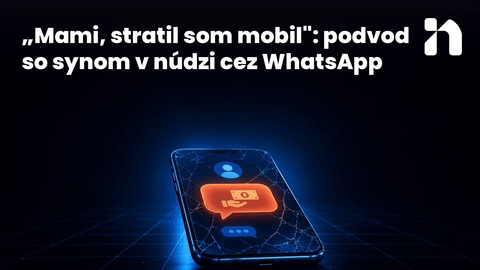 „Mami, stratil som mobil": podvod so synom v núdzi cez WhatsApp