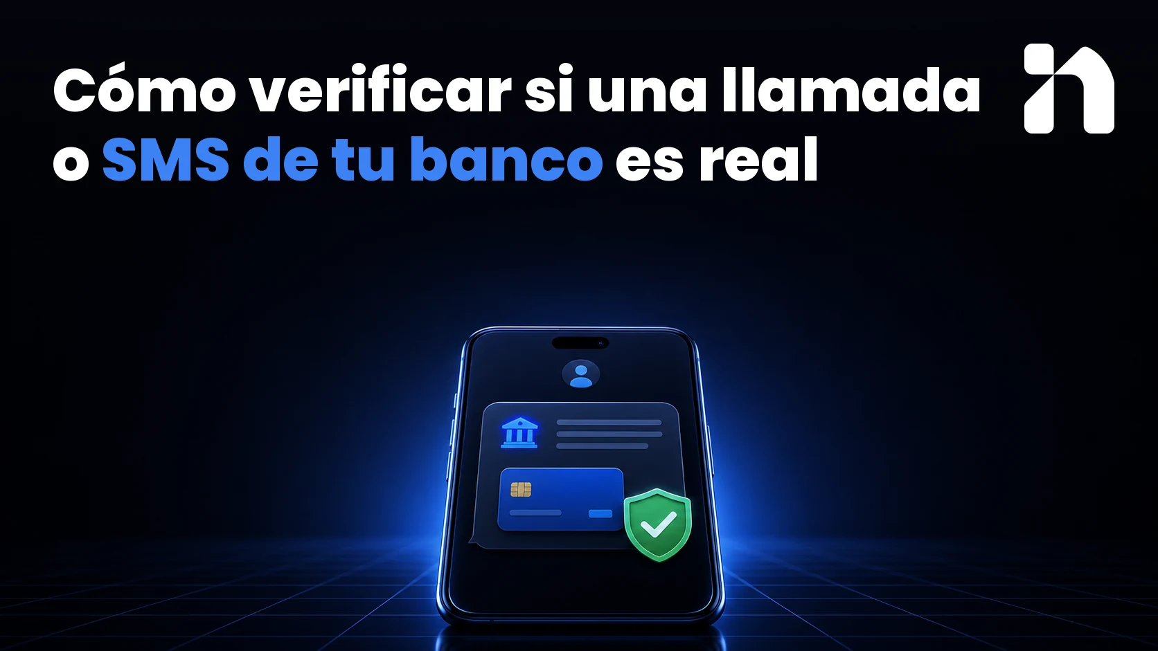 Cómo verificar si una llamada o SMS de tu banco es real