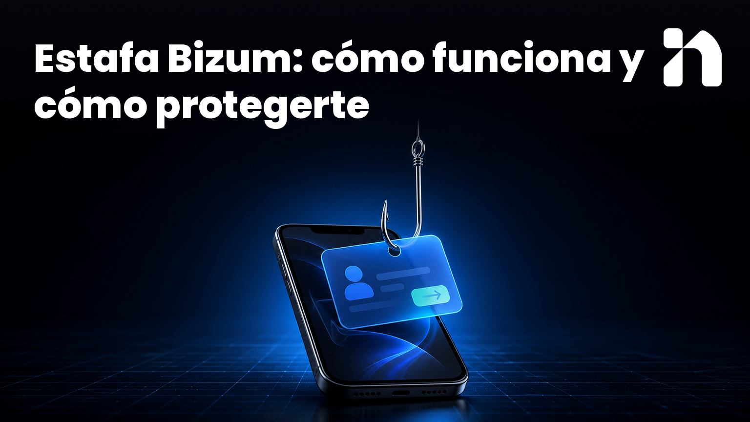 Estafa Bizum: cómo funciona y cómo protegerte