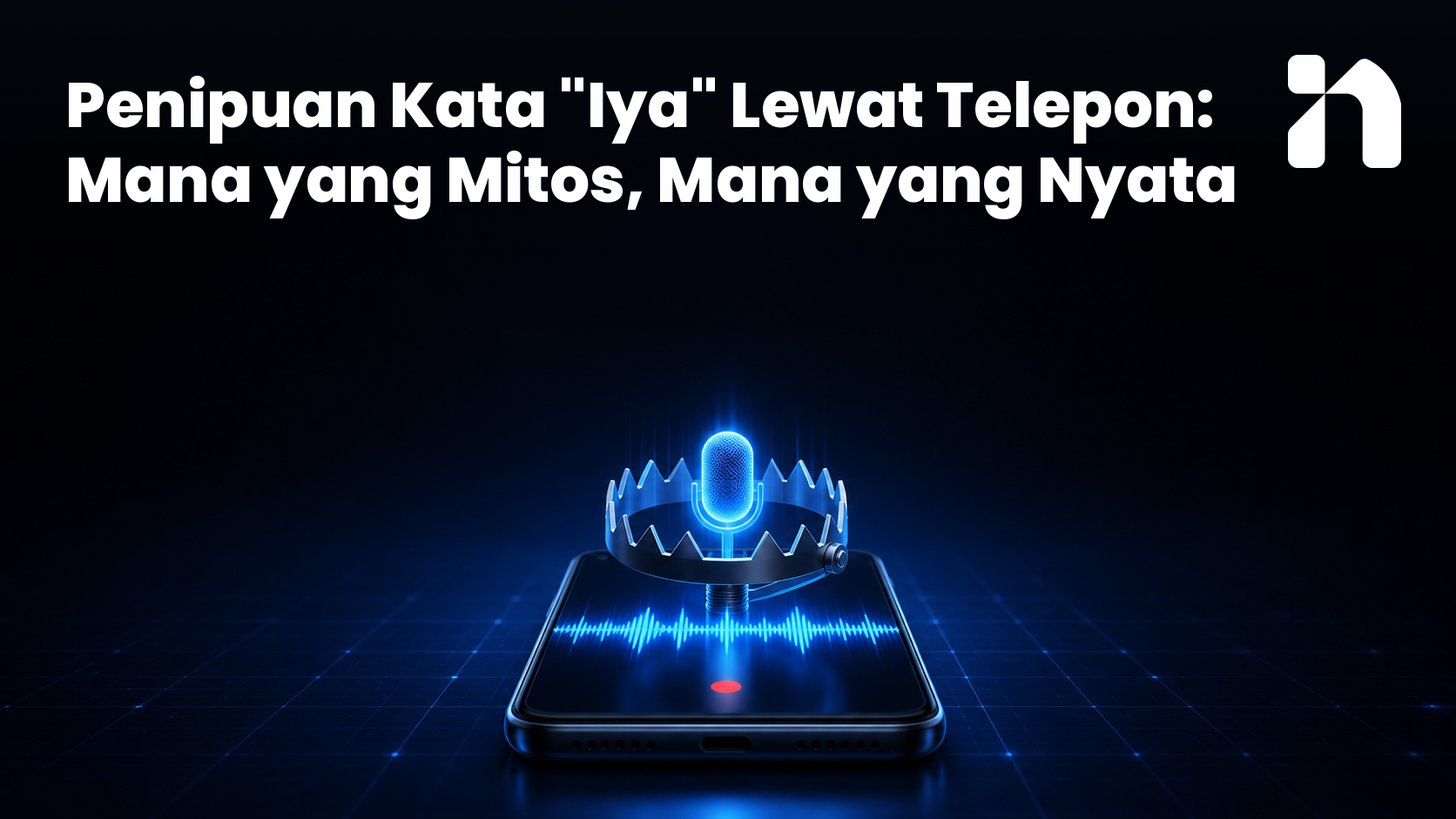 Penipuan Kata "Iya" Lewat Telepon: Mana yang Mitos, Mana yang Nyata