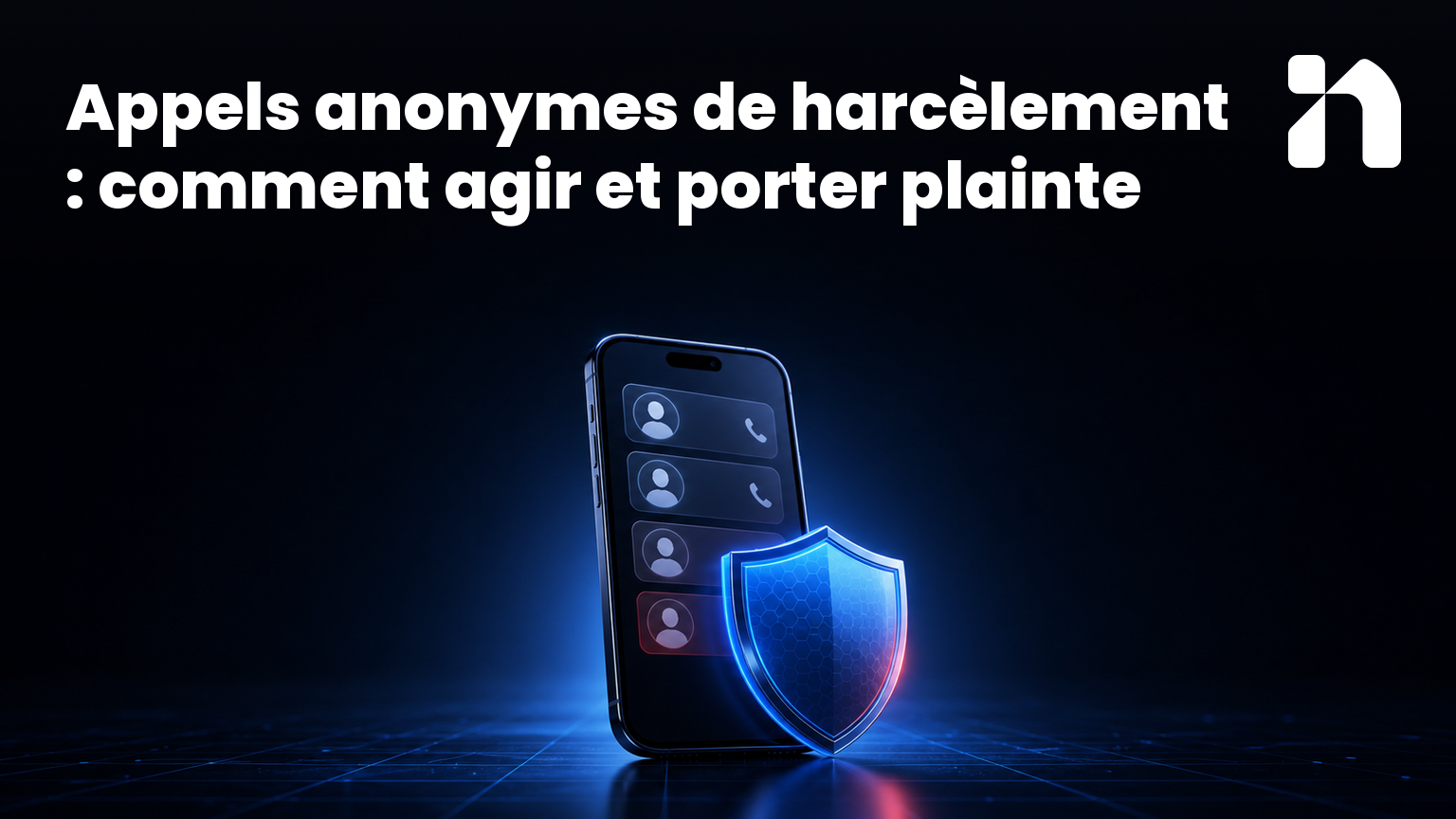 Appels anonymes de harcèlement : comment agir et porter plainte
