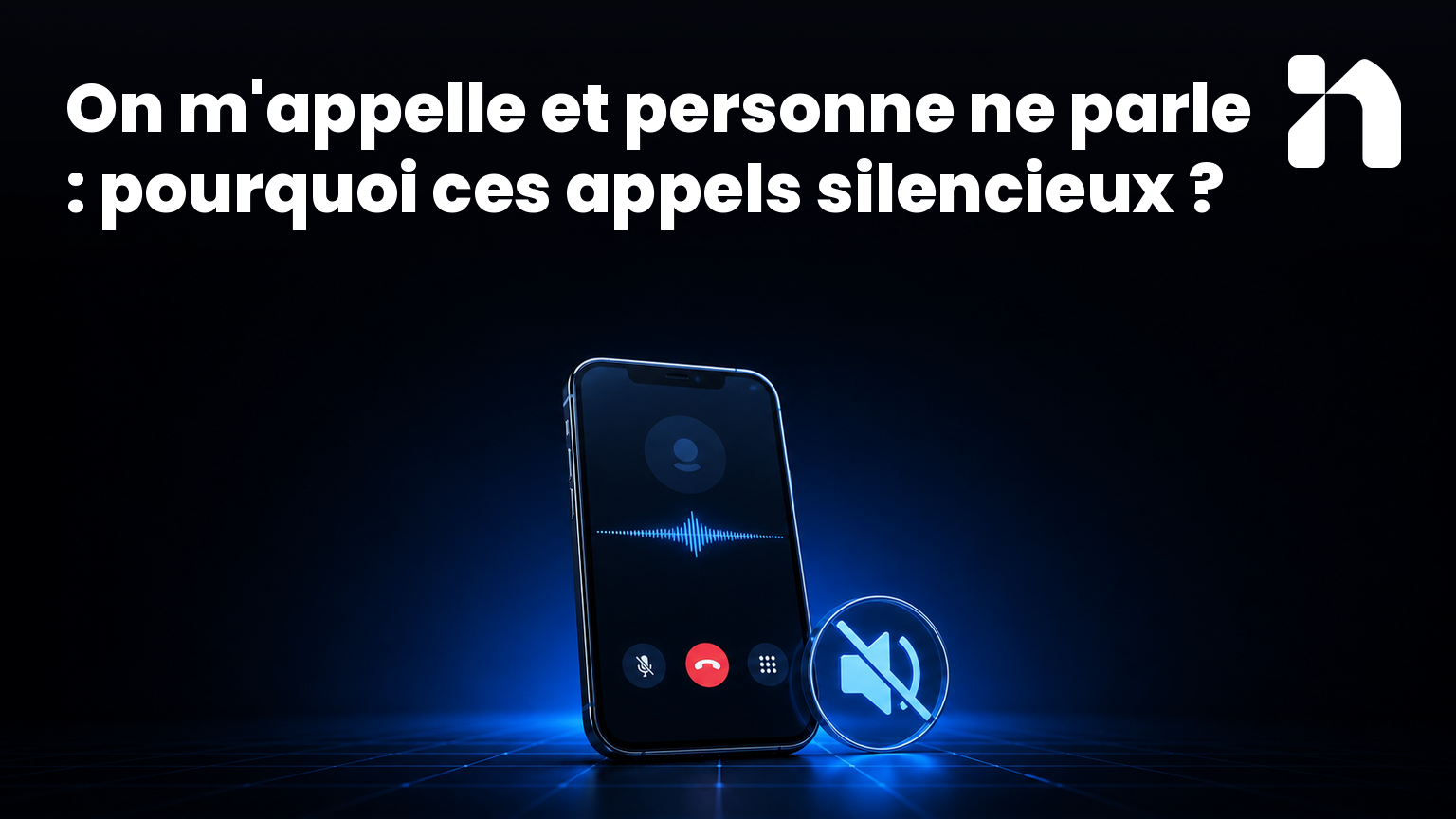 On m'appelle et personne ne parle : pourquoi ces appels silencieux ?