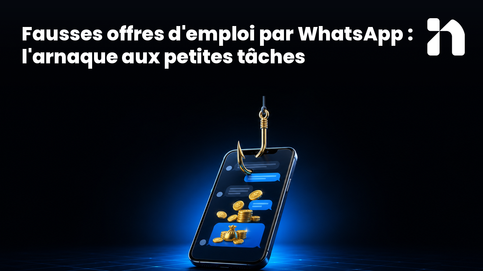 Fausses offres d'emploi par WhatsApp : l'arnaque aux petites tâches