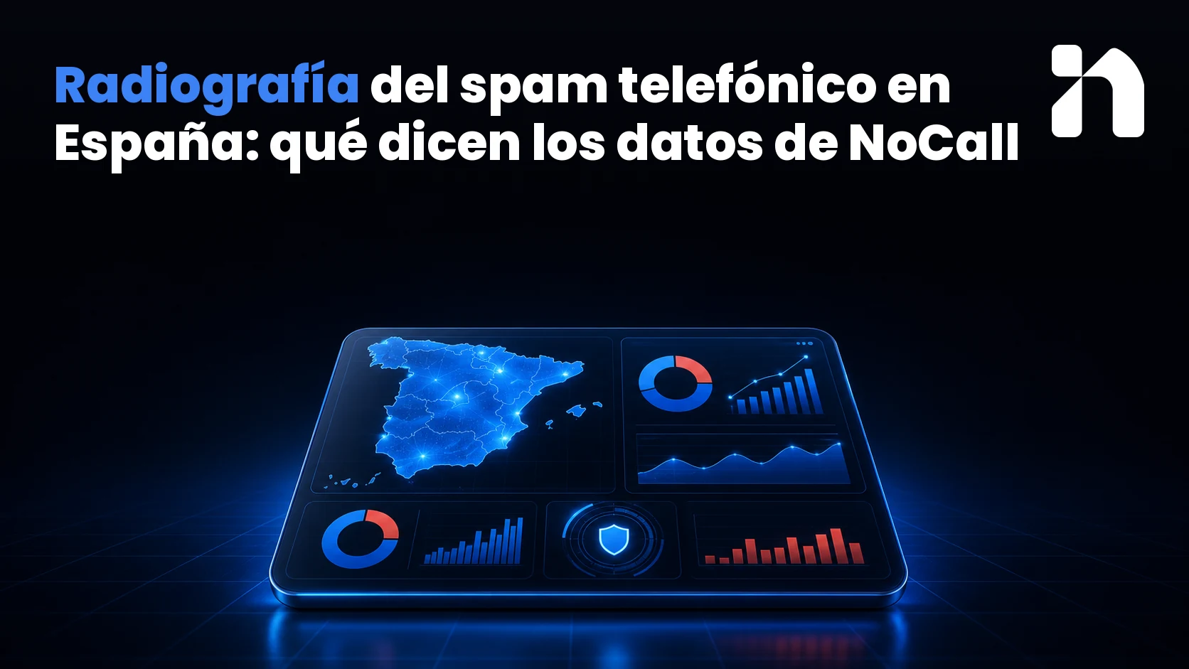 Radiografía del spam telefónico en España: qué dicen los datos de NoCall
