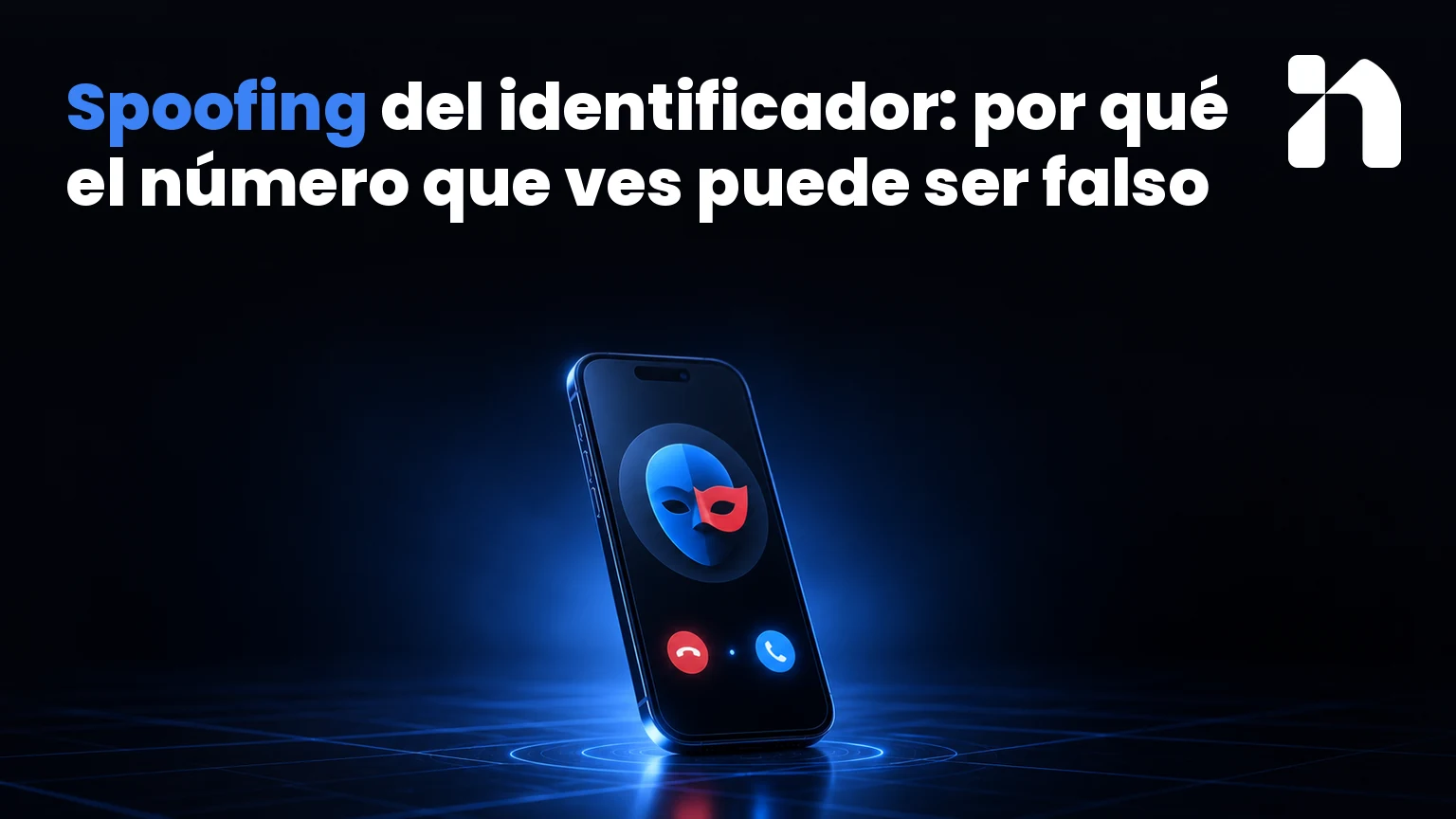 Spoofing del identificador: por qué el número que ves puede ser falso